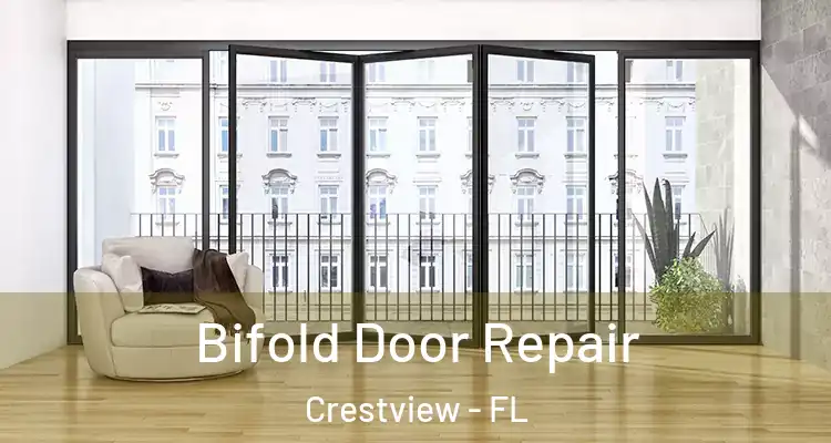 Bifold Door Repair Crestview - FL