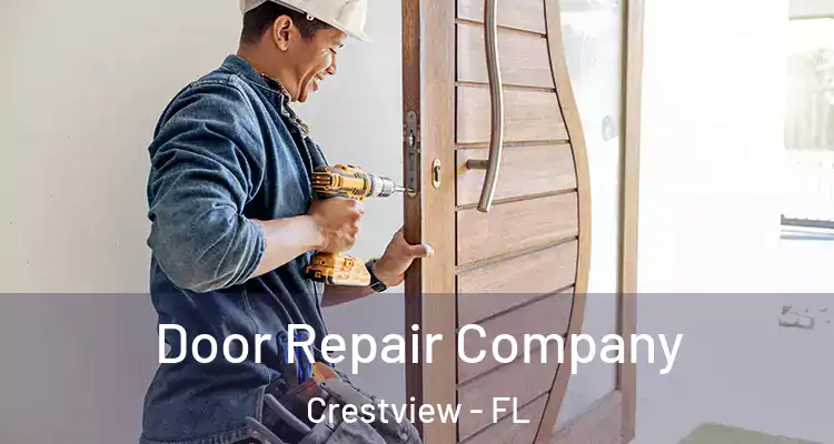  Door Repair Company Crestview - FL