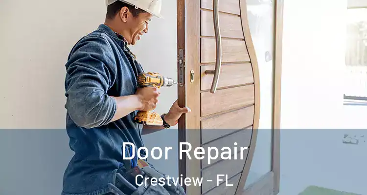  Door Repair Crestview - FL