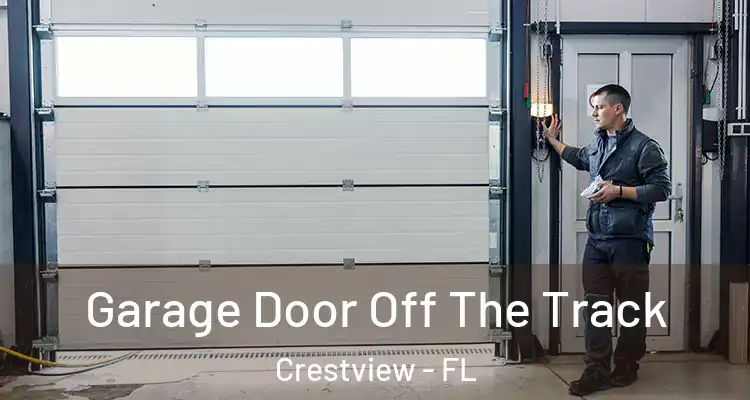  Garage Door Off The Track Crestview - FL