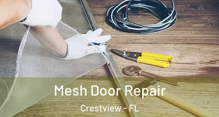  Mesh Door Repair Crestview - FL
