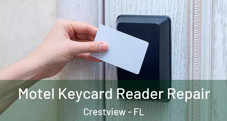  Motel Keycard Reader Repair Crestview - FL