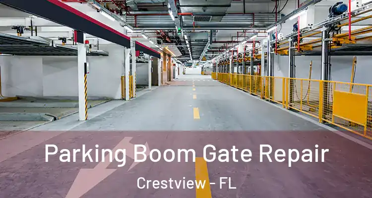  Parking Boom Gate Repair Crestview - FL