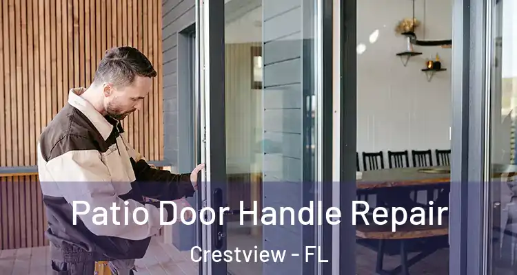  Patio Door Handle Repair Crestview - FL