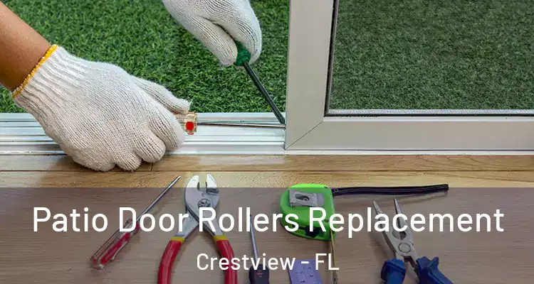  Patio Door Rollers Replacement Crestview - FL