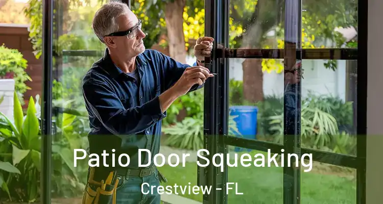  Patio Door Squeaking Crestview - FL