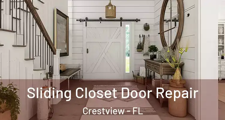  Sliding Closet Door Repair Crestview - FL