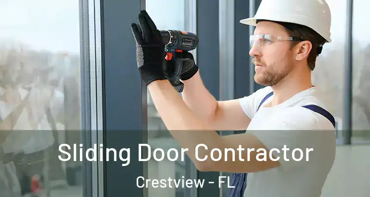  Sliding Door Contractor Crestview - FL