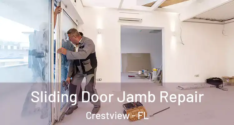  Sliding Door Jamb Repair Crestview - FL