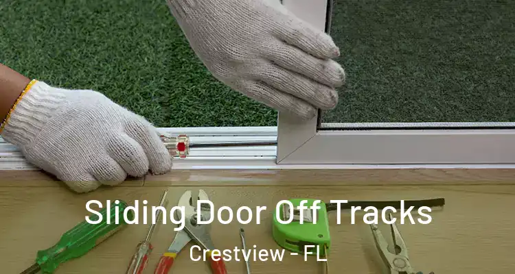  Sliding Door Off Tracks Crestview - FL