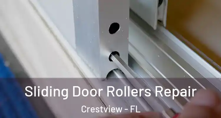  Sliding Door Rollers Repair Crestview - FL