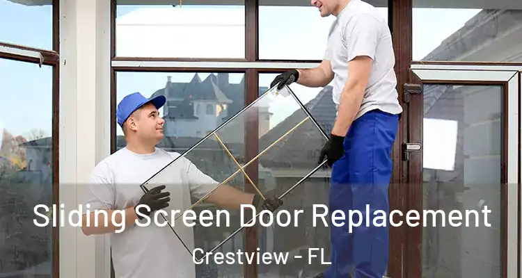  Sliding Screen Door Replacement Crestview - FL